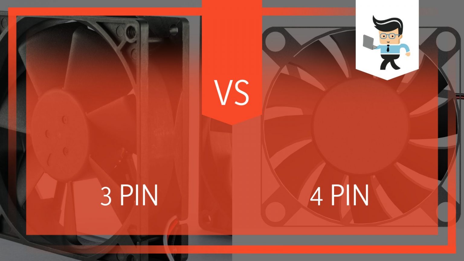 3 Pin Vs 4 Pin Fan Which Is The Better Option For Your Computer