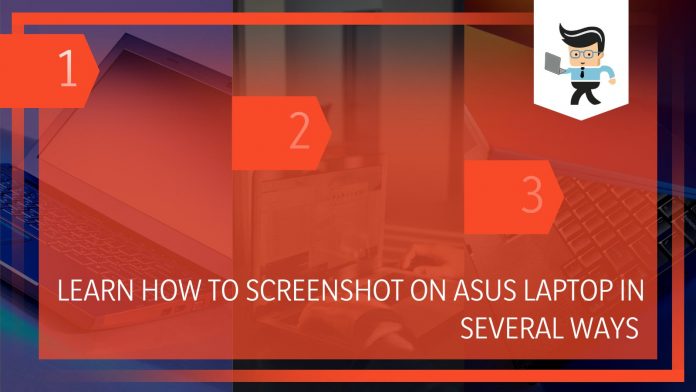 How To Screenshot on Asus Laptop: Quick and Easy Steps