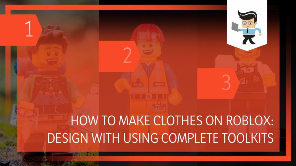 How To Make Clothes on Roblox: Create New Designs for Games