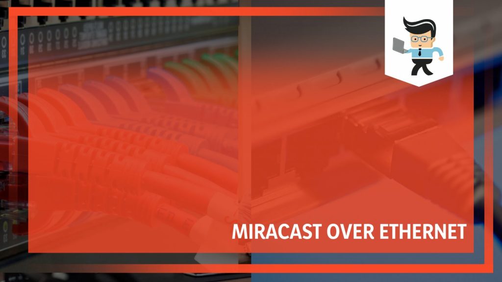 miracast-over-ethernet-can-miracast-work-with-local-network