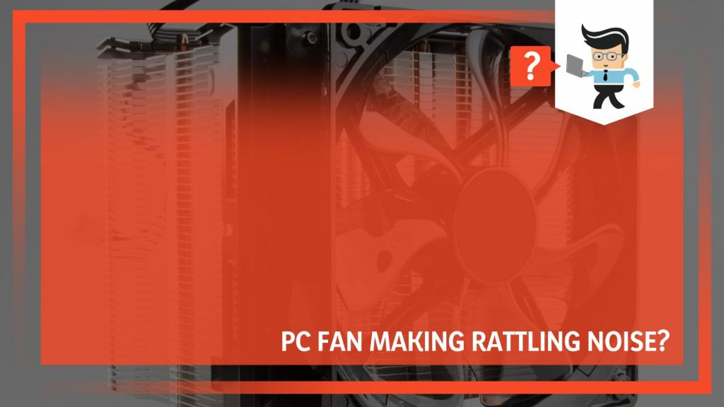 Pc Power Supply Fan Rattling at Jessica Gaiter blog