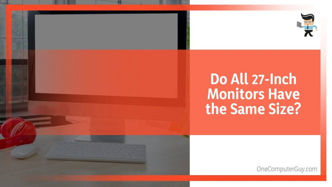 27 Inch Monitor Width And Height How To Get The Exact Measurements 1588