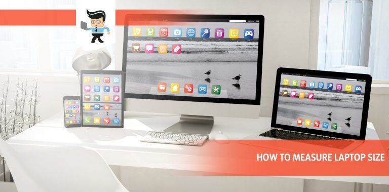 How To Measure Laptop Size The Complete List Of Device Measurement 8340