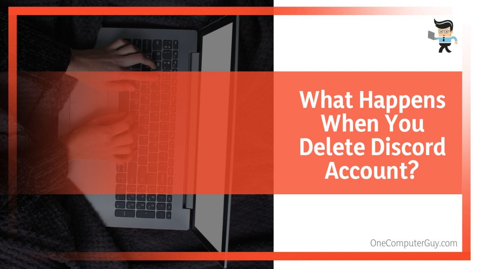 How Long Does It Take To Delete a Discord Account? A Direct Answer