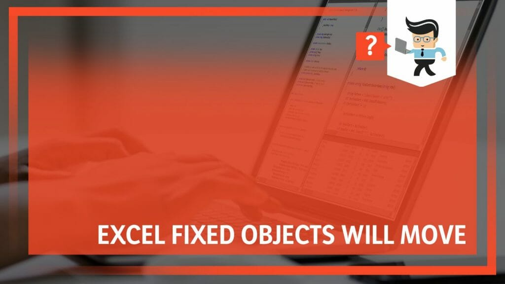 excel-fixed-objects-will-move-all-reasons-and-solutions