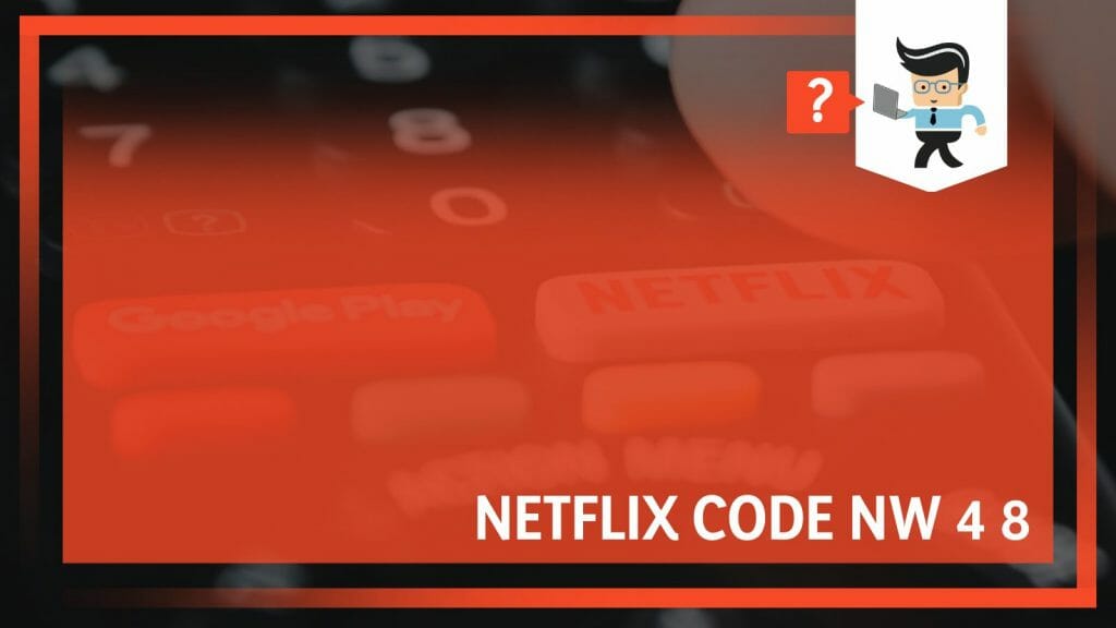 netflix-code-nw-4-8-simple-ways-to-fix-this-problem