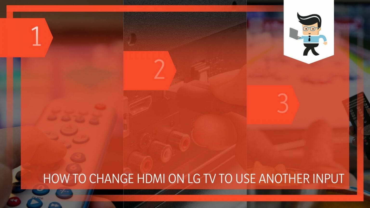 How To Change Hdmi On Lg Tv In Order To Use Another Input