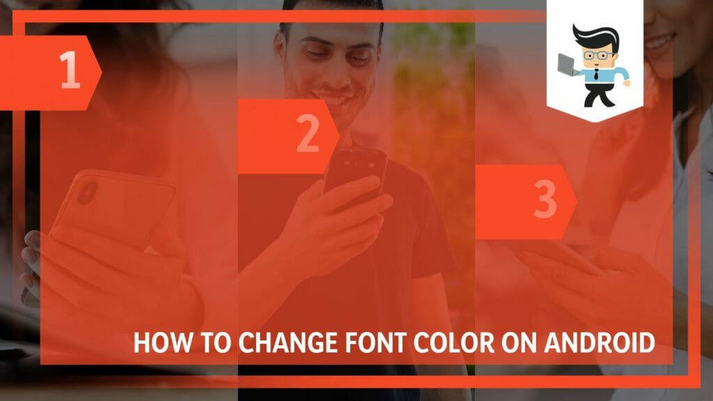 how-to-change-font-color-on-android-in-3-easy-steps