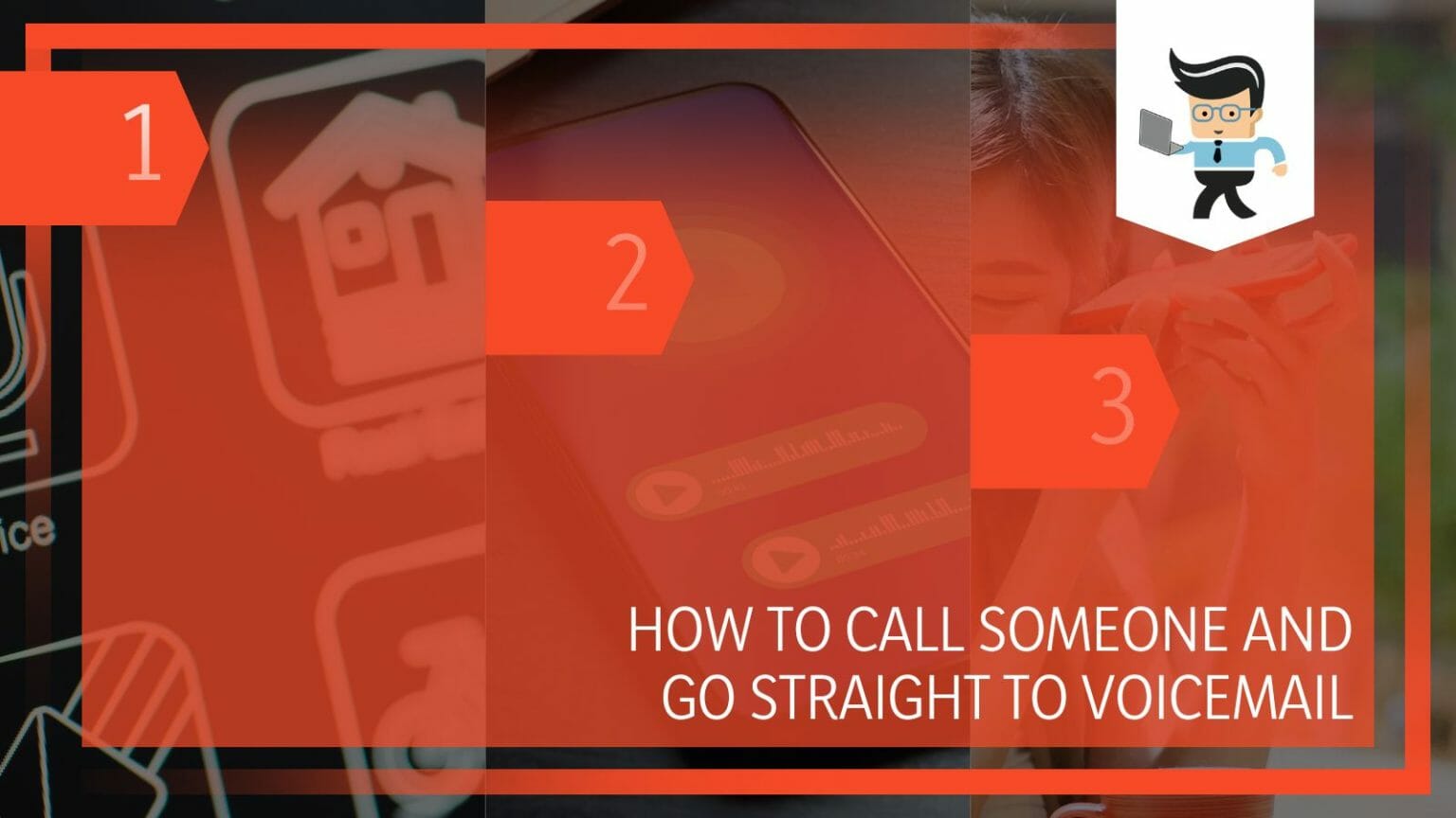 How to Call Someone and Go Straight to Voicemail: Full Guide