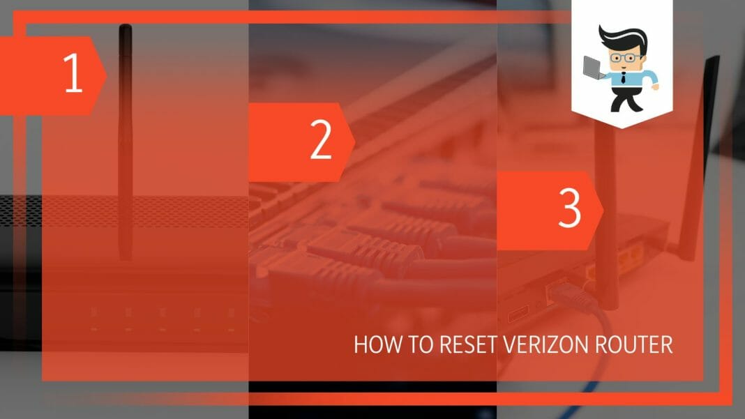 How to Reset Verizon Router in 4 Straightforward Steps